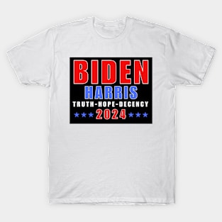 Biden Harris 2024 Truth Hope Decency T-Shirt